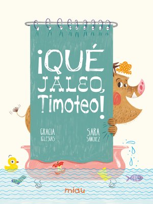cover image of ¡Qué jaleo, Timoteo!